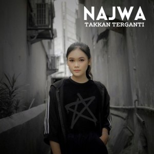 Najwa的專輯TAKKAN TERGANTI (Remastered 2023)