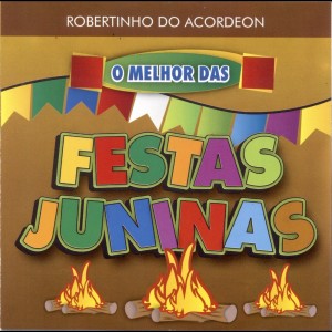 Listen to Festa na Roça song with lyrics from Robertinho Do Acordeon