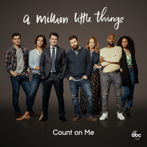 ดาวน์โหลดและฟังเพลง Count on Me (From "A Million Little Things: Season 2") พร้อมเนื้อเพลงจาก Gabriel Mann
