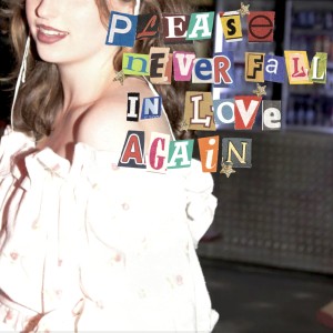 ดาวน์โหลดและฟังเพลง Please never fall in love again พร้อมเนื้อเพลงจาก Zara Phillips-Mason