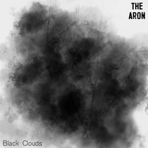 收听The Aron的Black Clouds歌词歌曲