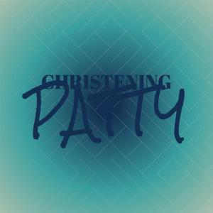 Dengarkan Christening Patty lagu dari Shri Ruban dengan lirik