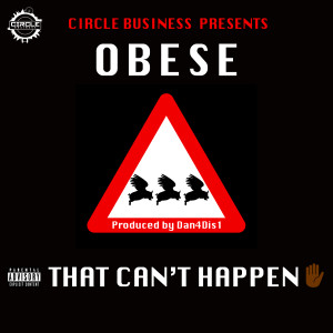 Album That Can’t Happen (Explicit) from Obese