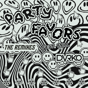 Album Party Favors (The Remixes) from DVRKO