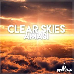 Dengarkan Clear Skies (Clear Skies) lagu dari Amasi dengan lirik