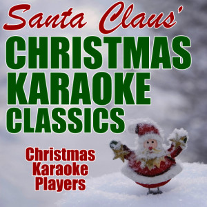 收聽Christmas Karaoke Players的Last Christmas (Karaoke Version)歌詞歌曲