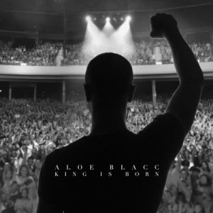 อัลบัม King Is Born ศิลปิน Aloe Blacc