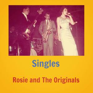 Rosie and The Originals的专辑Singles
