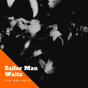 Sailor Man Waltz