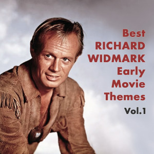 Album Best RICHARD WIDMARK Early Movie Themes Vol.1 from Various