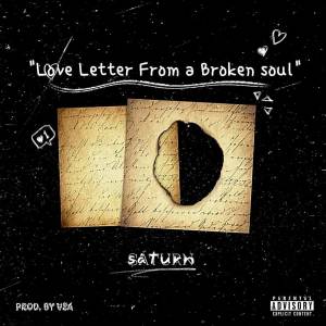 อัลบัม Love Letter From A Broken Soul ศิลปิน Saturn