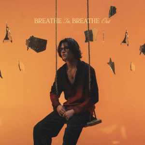 David Kushner的專輯Breathe In, Breathe Out