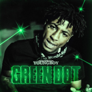 收聽Youngboy Never Broke Again的Green Dot (Explicit)歌詞歌曲