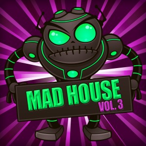 Album Mad House, Vol. 3 from Various Artists