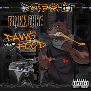 Album ****: Dawg Food , Vol.1 (Explicit) from Blakk Qane