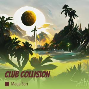 Maya Sari的專輯Club Collision