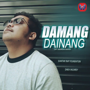 Album Damang Dainang (Explicit) from Siantar Rap Foundation