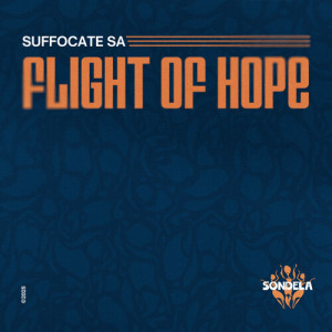 Album Flight Of Hope from Suffocate SA