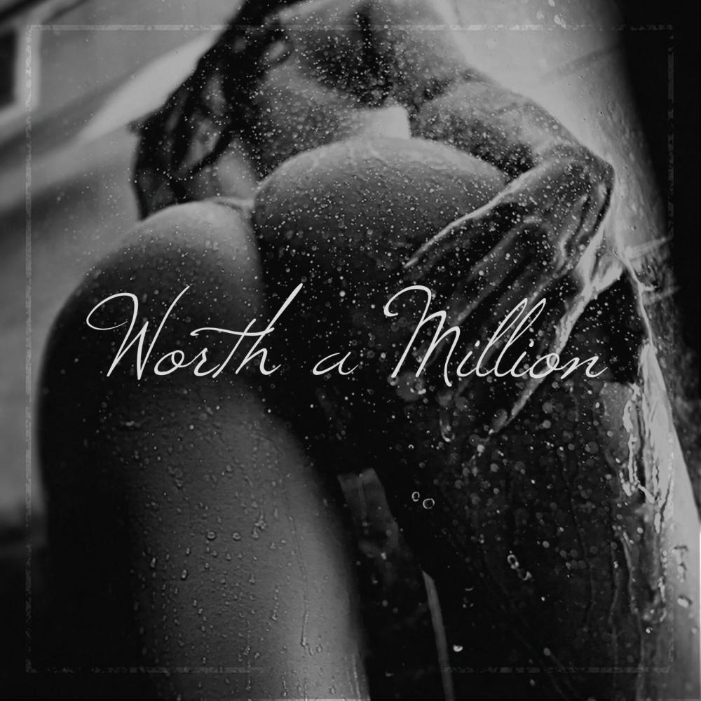 Worth a million (feat. 5ive) (Explicit)