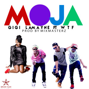 Dengarkan lagu Moja (feat. Wtf) nyanyian Gigi Lamayne dengan lirik