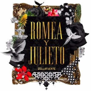 DELLAFUENTE的專輯Romea y Julieto