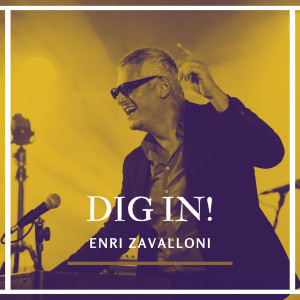 Enri Zavalloni的專輯Dig in!