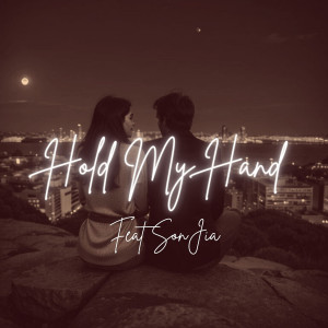 Listen to Hold My Hand song with lyrics from Mr.Hui