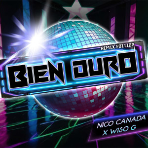 ดาวน์โหลดและฟังเพลง Bien Duro พร้อมเนื้อเพลงจาก Nico Canada