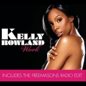 ดาวน์โหลดและฟังเพลง Work (Freemasons Club Mix) พร้อมเนื้อเพลงจาก Kelly Rowland