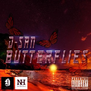 收聽D-San的Butter Flies (Explicit)歌詞歌曲