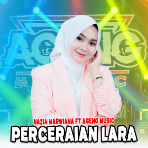 Dengarkan Perceraian Lara lagu dari Nazia Marwiana dengan lirik