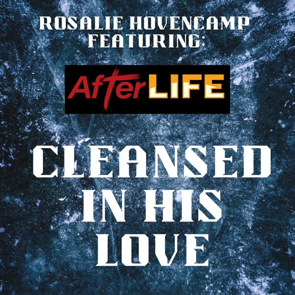 Cleansed In His Love (feat. AfterLIFE)