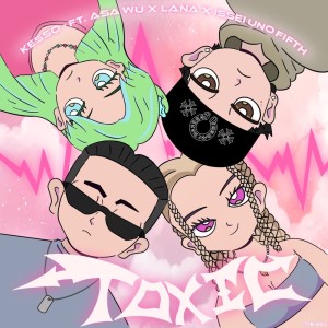 Album TOXIC (feat. Asa Wu, LANA & Issei Uno Fifth) from Kesso