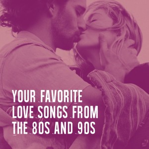 อัลบัม Your Favorite Love Songs from the 80S and 90S ศิลปิน 50 Essential Love Songs For Valentine's Day