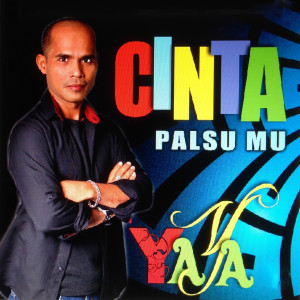 Yaya的专辑Cinta Palsu Mu