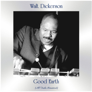 Album Good Earth (All Tracks Remastered) from 
