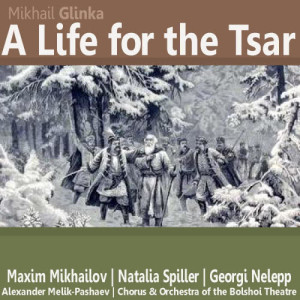 อัลบัม Glinka: A Life for the Tsar ศิลปิน Georgi Nelepp
