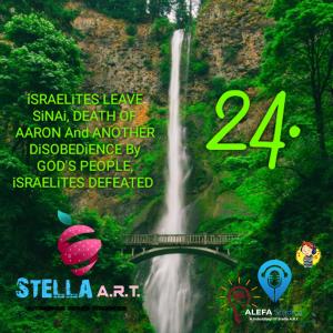 Album 24. iSRAELiTES LEAVE SiNAi, DEATH OF AARON And ANOTHER DiSOBEDiENCE BY GOD'S PEOPLE, iSRAELiTES DEFEATED from Double Gee