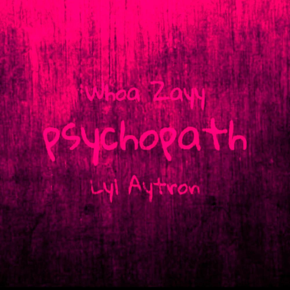 PSYCHOPATH (Extended|Explicit)