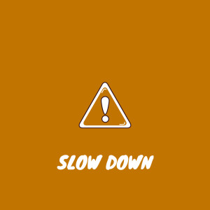 收听Darius Gray的Slow Down歌词歌曲