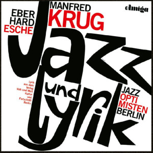 Manfred Krug的專輯Jazz und Lyrik (Live)