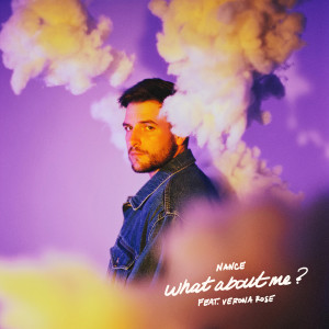 Album What About Me? (Explicit) from Nance