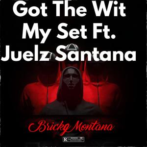 BrickyMontana的專輯Got The Dips Wit My Set (feat. Juelz santana) [Explicit]