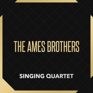 收聽Ames Brothers的Man On Fire歌詞歌曲