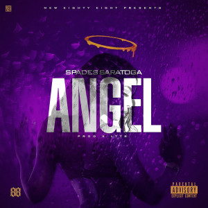 Dengarkan Angel (Explicit) lagu dari Spades Saratoga dengan lirik
