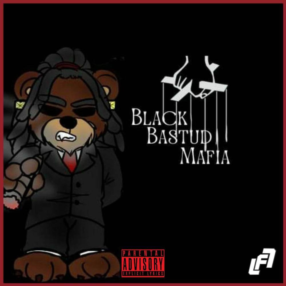 BlackBastudMafia (feat. Teddy Leavonii & Damus King) (Explicit)