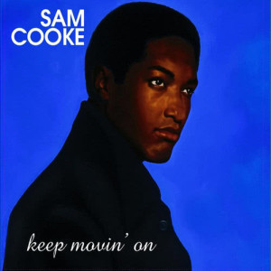 收聽Sam Cooke的A Change Is Gonna Come歌詞歌曲