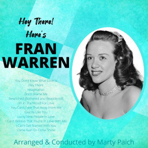 อัลบัม Hey There! Here's Fran Warren ศิลปิน Fran Warren