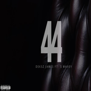 Listen to 4-4 (Explicit) song with lyrics from Deksz James