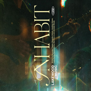 Lakewood Music的專輯Inhabit